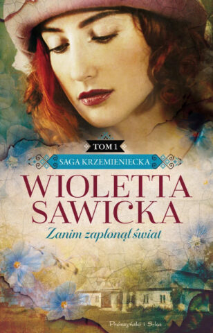 Zanim zaplonal swiat saga krzemieniecka